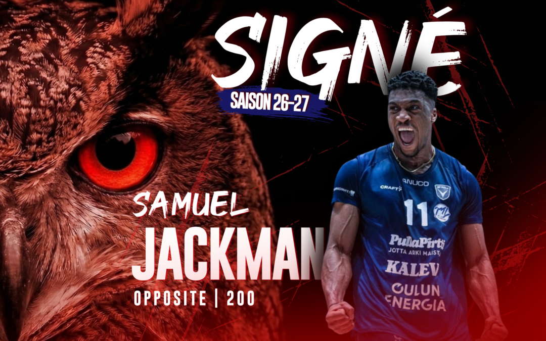 Le TopScorer canadien Samuel Jackman signe au LUC Volleyball !